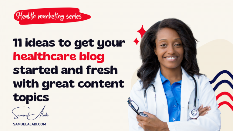 11 Content ideas for your healthcare blog